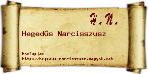 Hegedűs Narcisszusz névjegykártya